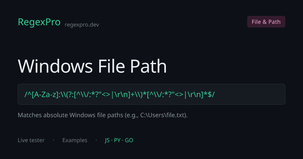Windows Path Regex — Match Windows File Paths | RegexPro